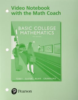 Basic College Mathematics MyMathLab PLUS Video Notebook with the Math Coach