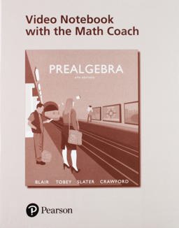 Prealgebra MyMathLab PLUS Video Notebook with the Math Coach