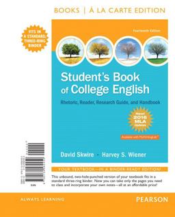 Student's Book of College English, Books a la Carte Edition, MLA Update Edition 14th 9780134582450 Front Cover