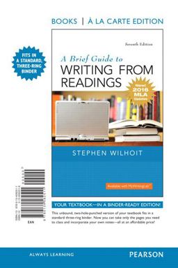 Brief Guide to Writing from Readings, a, Books a la Carte Edition, MLA Update Edition 7th 9780134582511 Front Cover