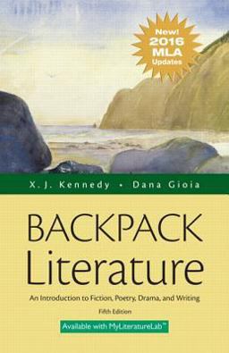 Backpack Literature An Introduction to Fiction, Poetry, Drama, and Writing, MLA Update Edition 5th 9780134586441 Front Cover