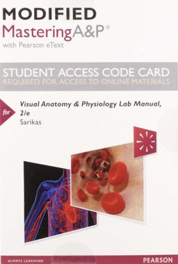Modified Mastering a&amp;P with Pearson EText -- Standalone Access Card -- for Visual Anatomy and Physiology Lab Manual 2nd 9780134590387 Front Cover