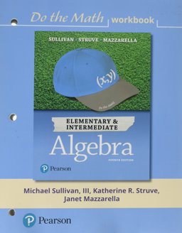 Elementary & Intermediate Algebra Do the Math Workbook:  9780134591940 Front Cover