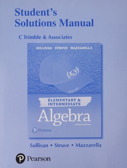 Student Solutions Manual for Elementary and Intermediate Algebra