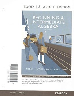 Beginning and Intermediate Algebra, Books a la Carte Edition PLUS Video Workbook with the Math Coach Access Card Package