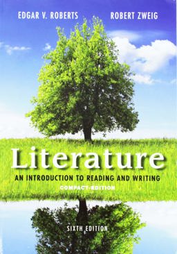 Literature An Introduction to Reading and Writing, Compact Edition; Pearson Writer -- Standalone Access Card, Writer -- 12 Month Access 6th 9780134595887 Front Cover