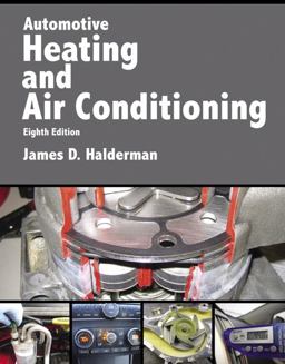 Automotive Heating and Air Conditioning 8th 9780134603698 Front Cover