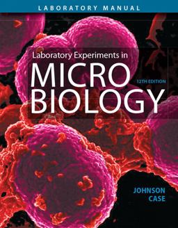 Laboratory Experiments in Microbiology:  9780134605203 Front Cover