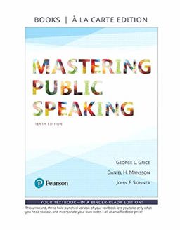 Mastering Public Speaking: Books a La Carte Edition  9780134623436 Front Cover