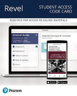 Revel for American Stories A History of the United States, Combined Volume -- Access Card 4th 9780134625768 Front Cover