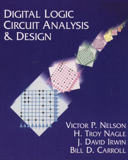 Digital Logic Circuit Analysis and Design 1st 9780134638942 Front Cover