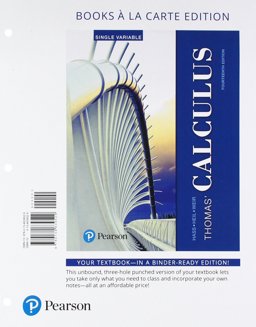 Thomas' Calculus, Single Variable: Books a La Carte Edition  9780134639529 Front Cover