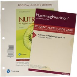 Nutrition An Applied Approach, Books a la Carte Plus MasteringNutrition with MyDietAnalysis with Pearson EText -- Access Card Package 5th 9780134641584 Front Cover