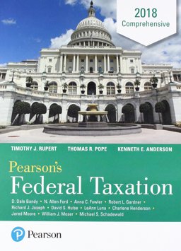 Pearson's Federal Taxation 2018 Comprehensive Plus Mylab Accounting with Pearson EText -- Access Card Package