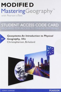 Modified Mastering Geography with Pearson EText -- Standalone Access Card -- for Geosystems An Introduction to Physical Geography 10th 9780134642536 Front Cover