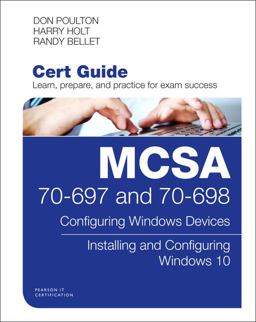 MCSA 70-697 and 70-698 Cert Guide MCSA 70-697 and 70-698 Cert Guide