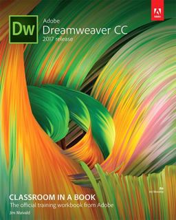 Adobe Dreamweaver CC Classroom in a Book (2017 Release)  9780134664286 Front Cover