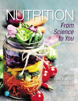 Nutrition: From Science to You  9780134668260 Front Cover