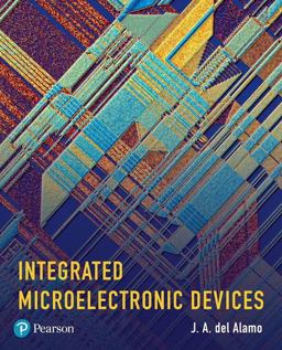 Integrated Microelectronic Devices Physics and Modeling  9780134670904 Front Cover