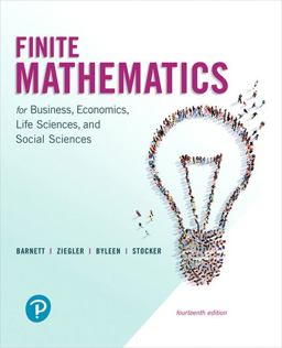 Finite Mathematics for Business, Economics, Life Sciences, and Social Sciences:  9780134675985 Front Cover