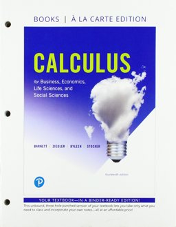 Calculus for Business, Economics, Life Sciences and Social Sciences Books a la Carte Edition