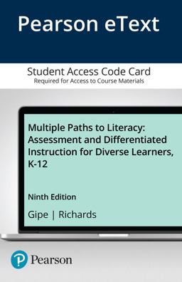 Multiple Paths to Literacy Assessment and Differentiated Instruction for Diverse Learners, K-12 -- Enhanced Pearson EText 9th 9780134683942 Front Cover