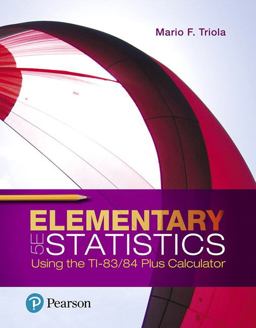 Elementary Statistics Using the TI-83/84 Plus Calculator 5th 9780134686943 Front Cover
