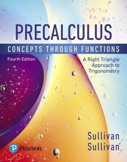 Precalculus Concepts Through Functions, a Right Triangle Approach to Trigonometry 4th 9780134686981 Front Cover