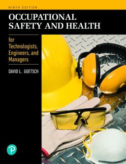 Occupational Safety and Health for Technologists, Engineers, and Managers 9th 9780134695815 Front Cover