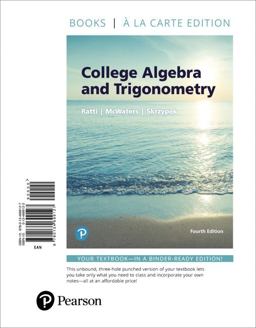 College Algebra and Trigonometry, Books a la Carte Edition