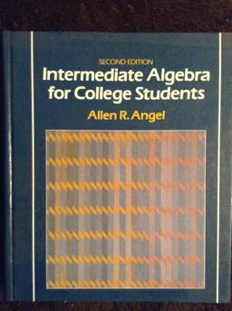 Intermediate Algebra for College Students
