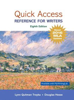 Quick Access Reference for Writers, MLA Update Edition 8th 9780134701325 Front Cover