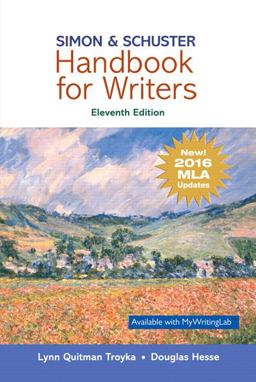 Simon and Schuster Handbook for Writers, MLA Update Edition 11th 9780134701332 Front Cover