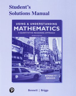 Student Solutions Manual for Using and Understanding Mathematics