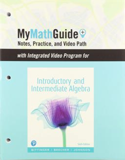 MyMathGuide for Introductory and Intermediate Algebra