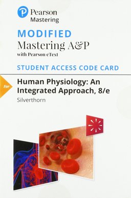 Modified Mastering a&amp;P with Pearson EText -- Standalone Access Card -- for Human Physiology An Integrated Approach 8th 9780134714868 Front Cover