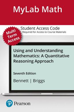 MyLab Math with Pearson EText Access Code (24 Months) for Using and Understanding Mathematics