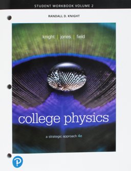 College Physics: A Strategic Approach, Chapters 17-30  9780134724805 Front Cover