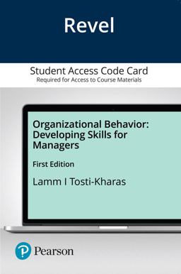 Revel for Organizational Behavior Developing Skills for Managers -- Access Card  9780134725147 Front Cover