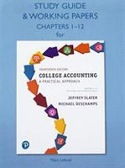Study Guide and Working Papers for College Accounting A Practical Approach, Chapters 1-12 14th 9780134734439 Front Cover