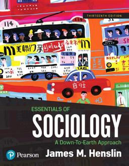 Essentials of Sociology A down-To-Earth Approach 13th 9780134736587 Front Cover