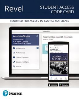 Revel for American Stories A History of the United States, Volume 2 -- Access Card 4th 9780134739960 Front Cover