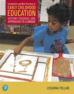 Foundations and Best Practices in Early Childhood Education + Enhanced Pearson Etext Access Card:  9780134747347 Front Cover