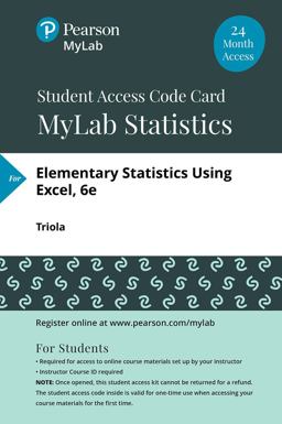 Elementary Statistics Using Excel -- Mylab Statistics with Pearson EText