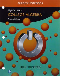 Guided Notebook Mylab Math College Algebra by Kirk Trigsted