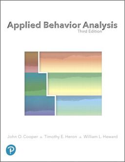 Applied Behavior Analysis 3rd 9780134752556 Front Cover
