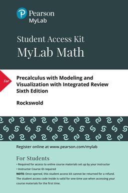 Precalculus with Modeling and Visualization with Integrated Review -- Mylab Math with Pearson EText Access Code