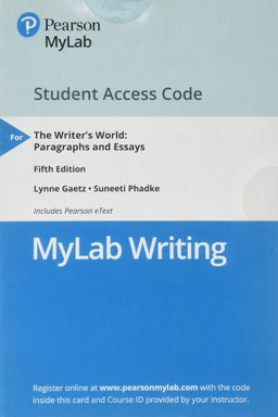 MyLab Writing with Pearson EText -- Standalone Access Card -- for the Writer's World MyLab Writing with Pearson EText -- Standalone Access Card -- for the Writer's World