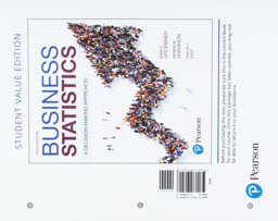 Business Statistics, Loose-Leaf Edition Plus Mylab Statistics with Pearson EText -- 24 Month Access Card Package