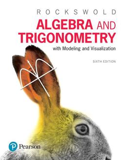 Algebra and Trigonometry with Modeling and Visualization Plus MyMathLab with Pearson EText -- Title-Specific Access Card Package